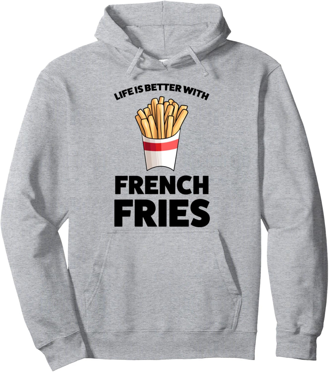 Das Leben ist besser mit Pommes Frites Pullover Hoodie