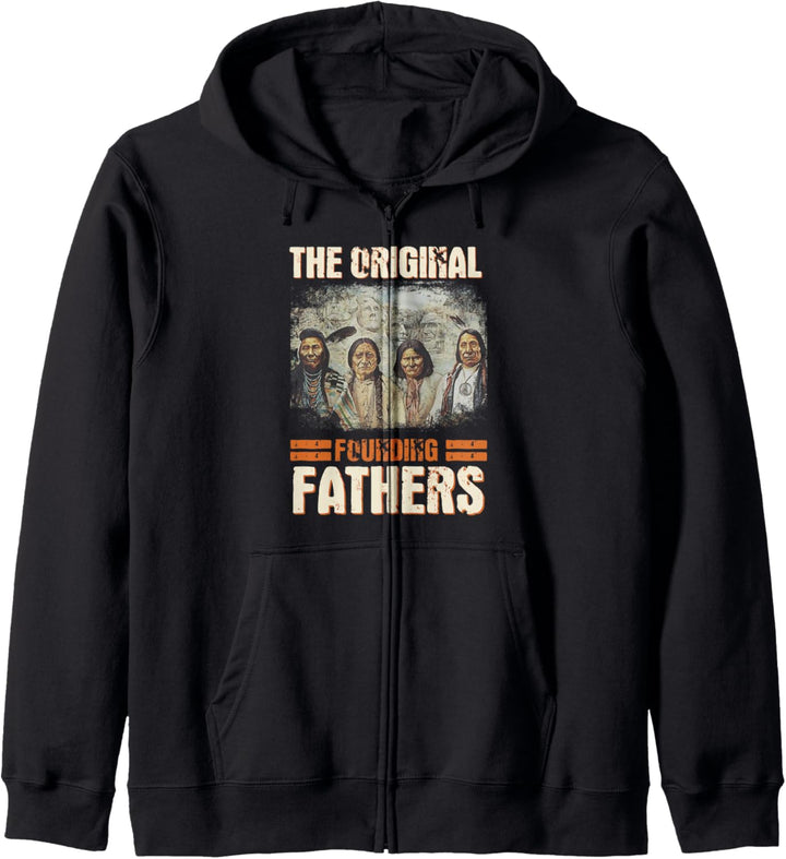 The Original Founding Fathers | Indigenous Supporter Gift Kapuzenjacke