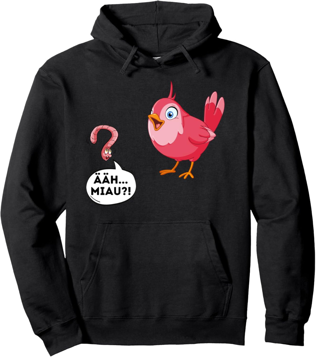 ÄÄH Miau?! - Vogel und Wurm Witz Spruch Statement Pullover Hoodie