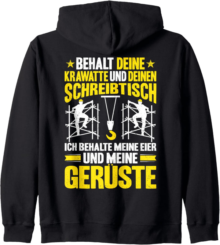 Ich Behalte Meine Gerüste Gerüstbauer Kapuzenjacke