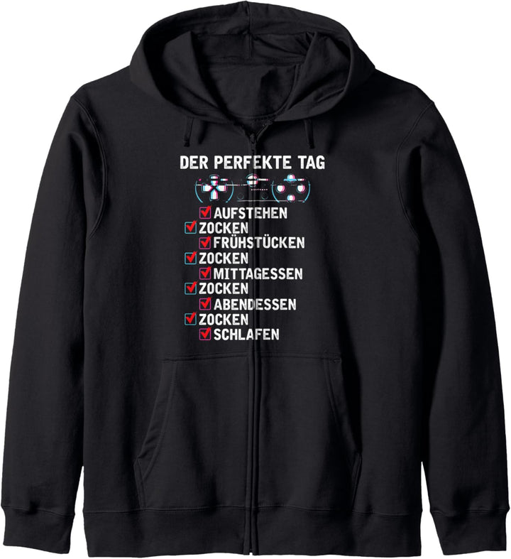 Zocker Gamer Spruch jeden Tag Zocken Kapuzenjacke