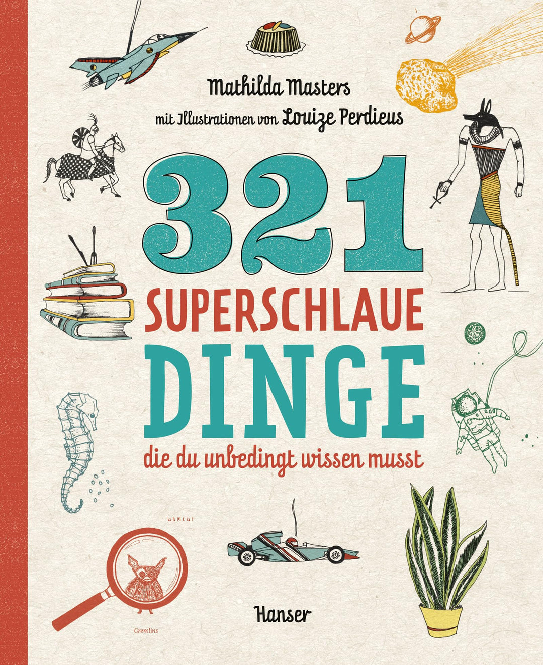 321 superschlaue Dinge, die du unbedingt wissen musst, Taschenbuch