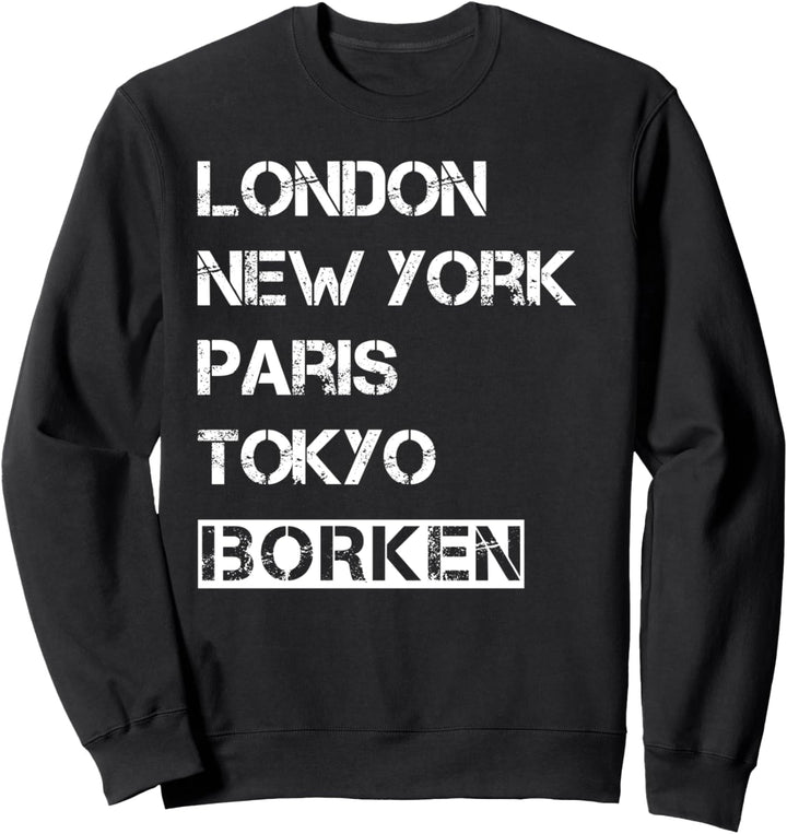 Meine Stadt! Geburtsort & Heimatliebe Borken Sweatshirt