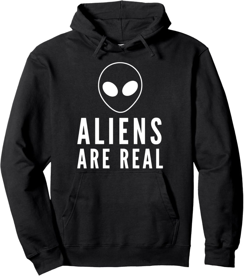 Aliens Are Real Pullover Hoodie