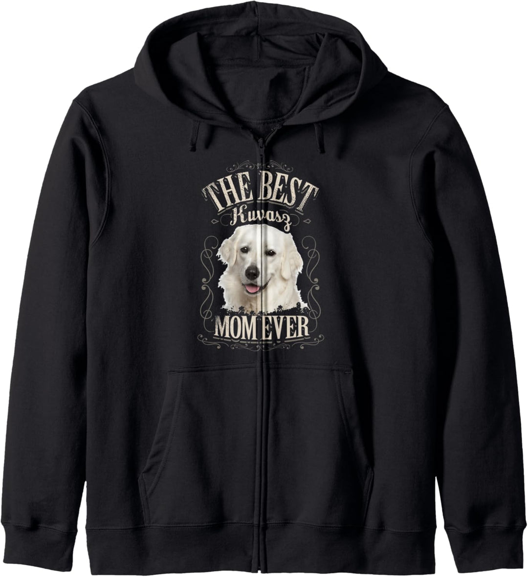 Best Kuvasz Mom Ever Funny Kuvasz Dog Lover Gifts Vintage Kapuzenjacke