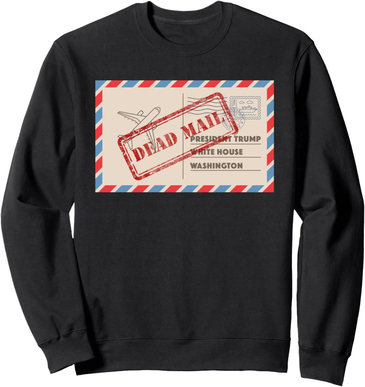 Anti Präsident Trump Postkarte Unbekannt verzogen Biden Sweatshirt