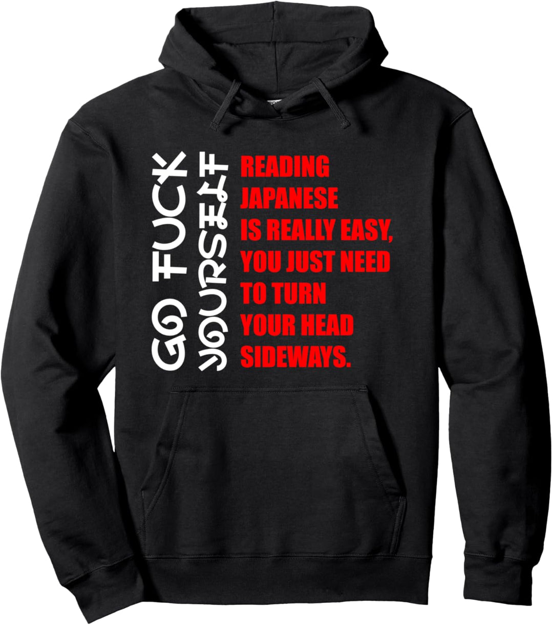 Reading Japanese Is Really Easy Pullover Hoodie
