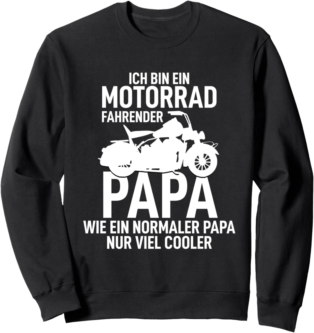 Ich bin ein Motorrad fahrender Papa Bester Dad der Welt Sweatshirt