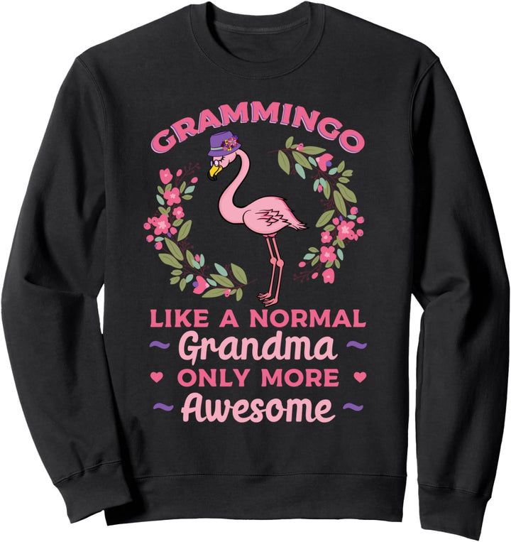 Grammingo Like A Normal Grandma Only More Awesome Oma Sweatshirt