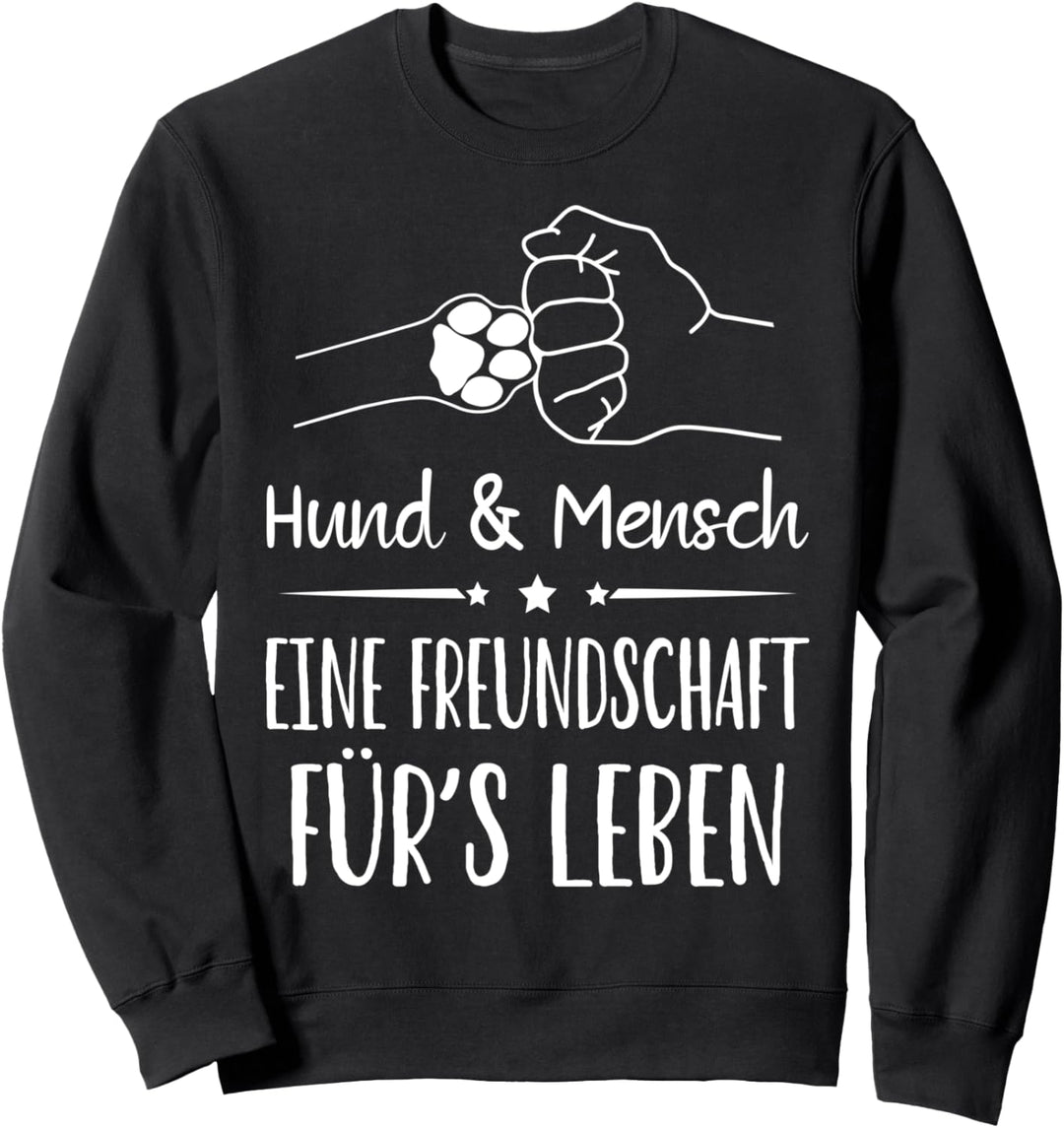 Hund Hundebesitzer - Hund und Mensch Freundschaft fürs Leben Sweatshirt