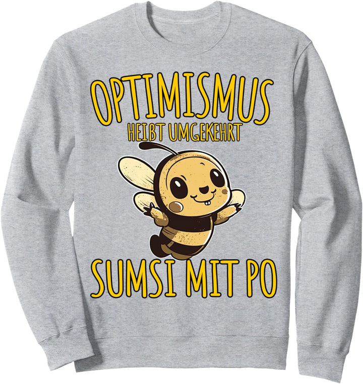 Optimismus Sumsi mit Po Imker Honig Biene Sweatshirt