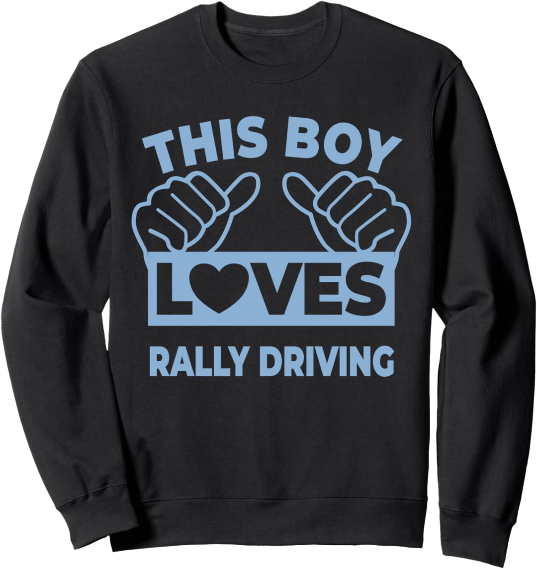 Dieser Junge liebt Rallye-Fahren Rallye-Fahrer Sweatshirt