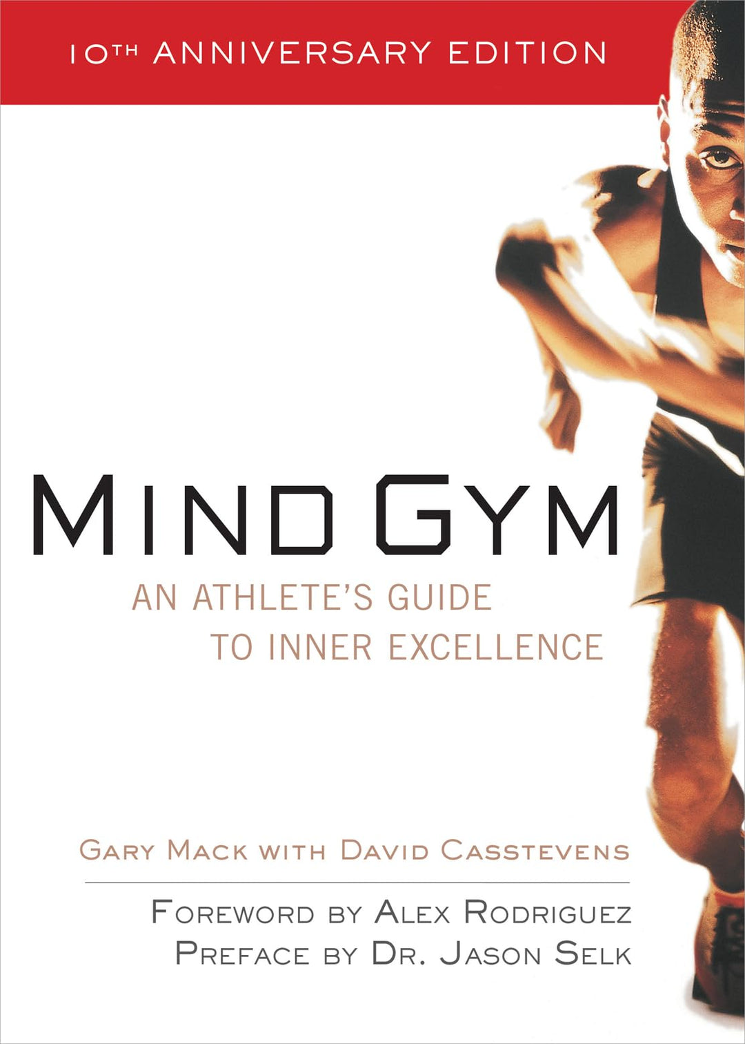 Mind Gym: An Athlete's Guide to Inner Excellence, Taschenbuch