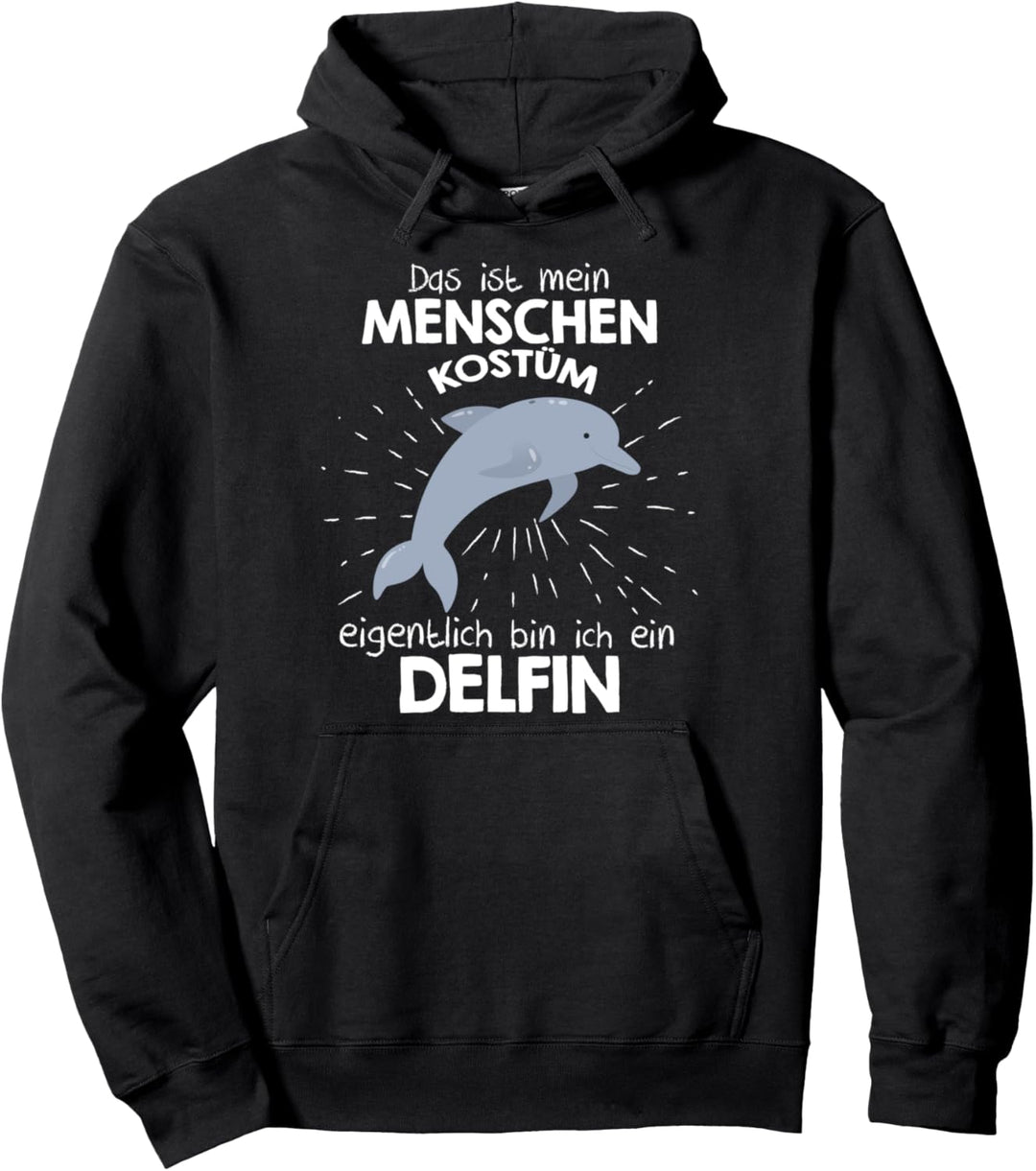 Mein Menschen Kostüm Bin ich ein Delfin, Halloween Outfit Pullover Hoodie