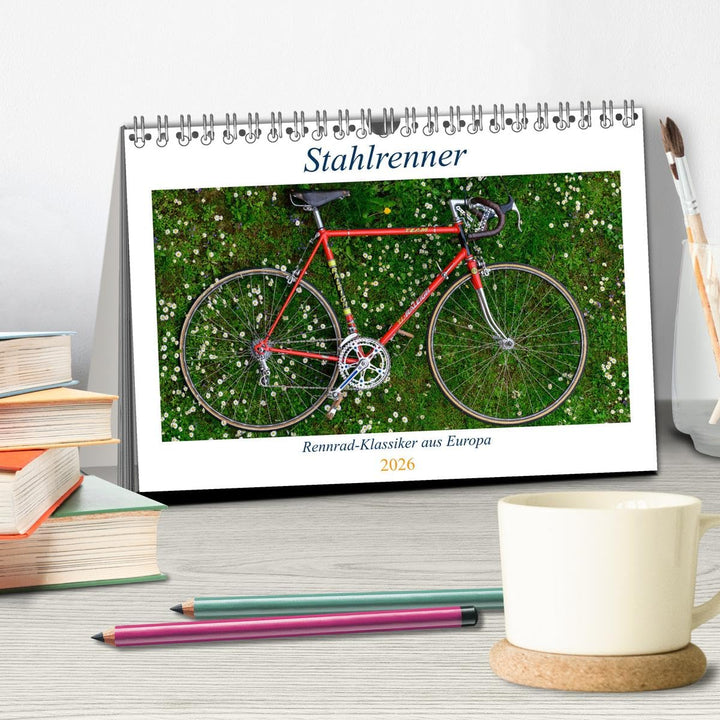 Stahlrenner - Rennrad-Klassiker aus Europa (Tischkalender 2026 DIN A5 quer), CALVENDO Monatskalender