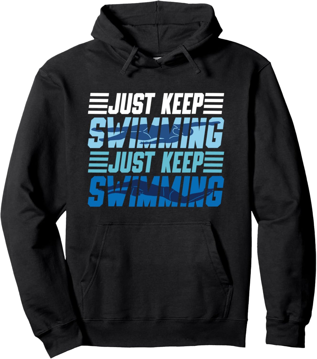 Schwimmer Swim Just Keep Swimming Pullover Hoodie