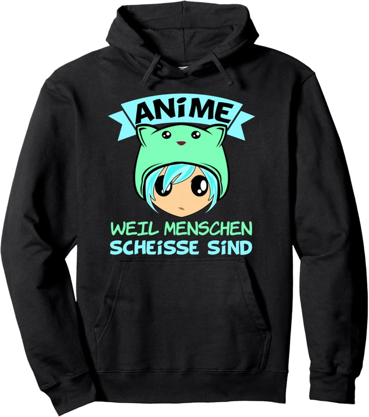 Cooles Anime weil Menschen scheisse sind Otaku Sprüche Pullover Hoodie