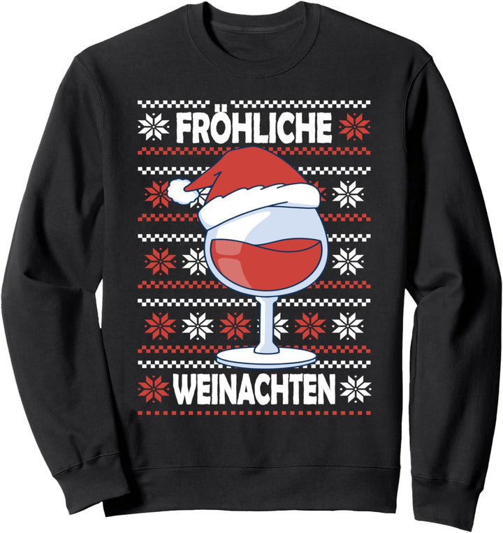 Fröhliche Weinachten Wein & Christmas Weihnachts Sweatshirt