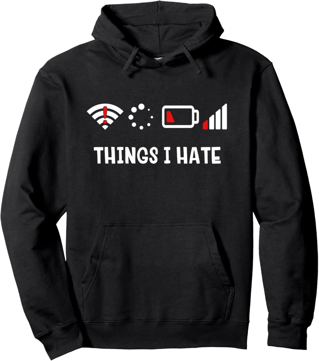 Dinge, die ich hasse - Probleme der Ersten Welt Pullover Hoodie