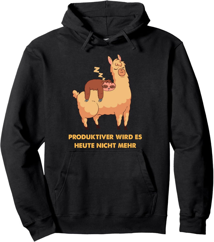 Produktiver Wird Es Heute Nicht Mehr Faultier Lama Witz Pullover Hoodie