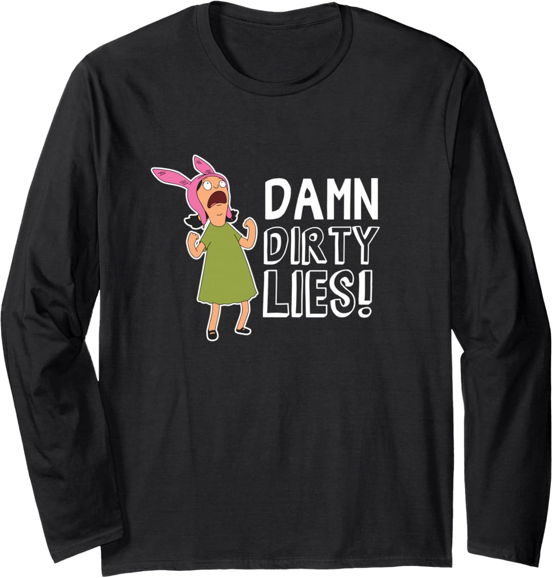 Bob’s Burgers Louise Belcher Damn Dirty Lies Langarmshirt