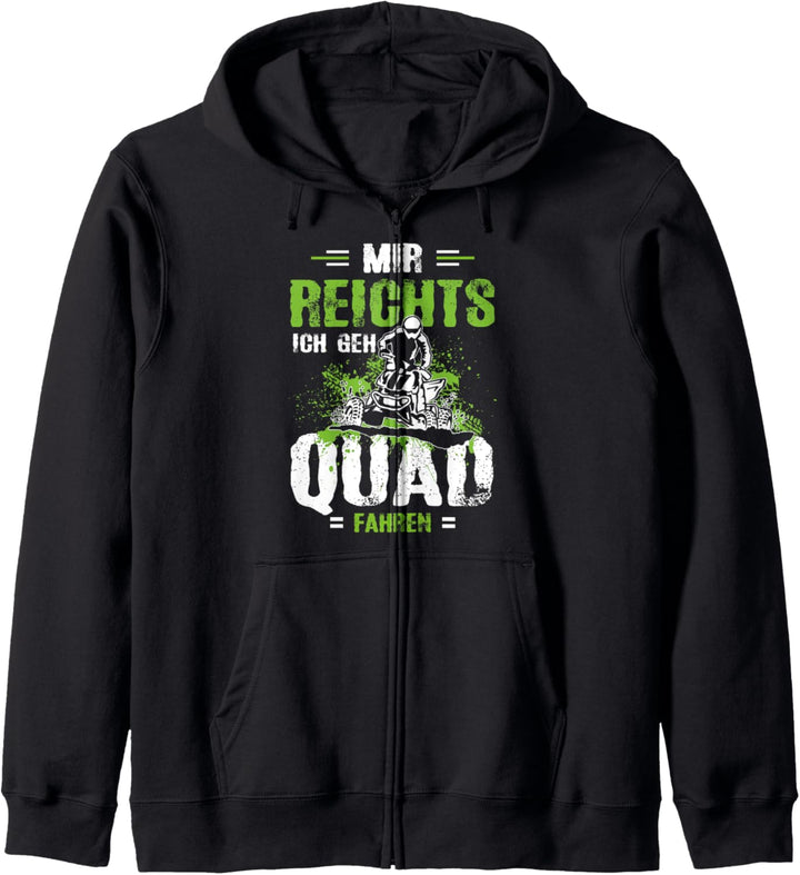 Mir Reichts Ich Geh Quad Fahren Quadfahrer ATV Actionbike Kapuzenjacke