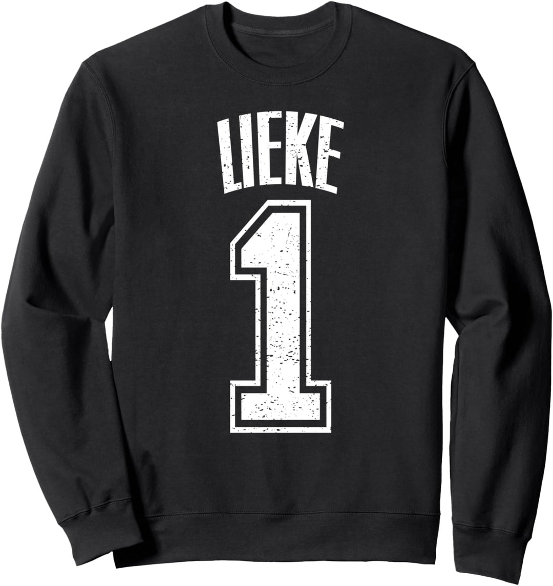 Lieke Supporter Number 1 Grösster Fan Sweatshirt