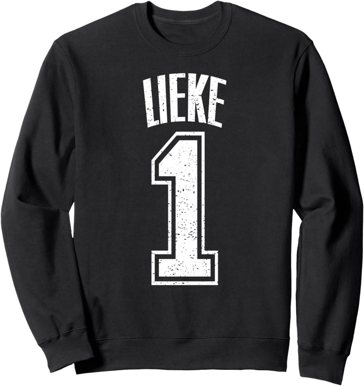 Lieke Supporter Number 1 Grösster Fan Sweatshirt