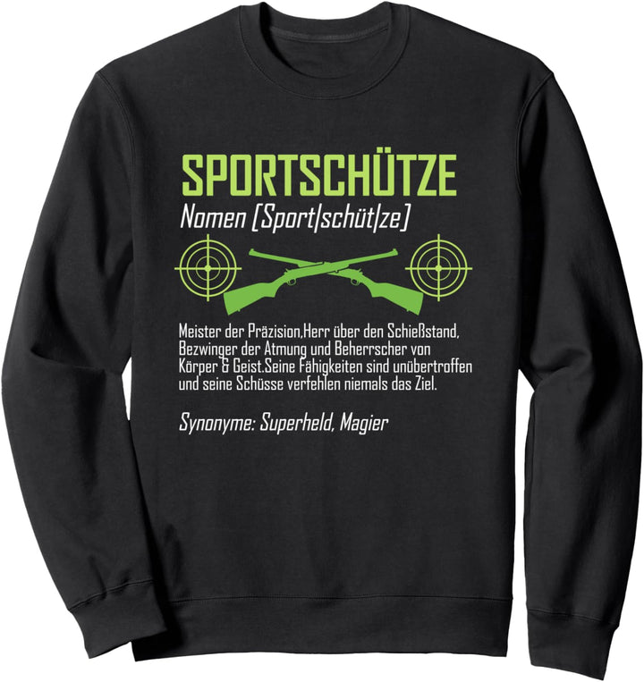 Sportschütze Definition Herr über den Schiessstand Sweatshirt