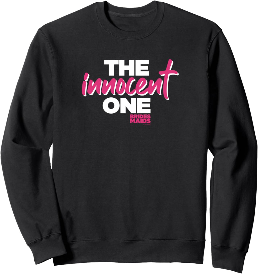 Brautjungfern Die Unschuldige Sweatshirt