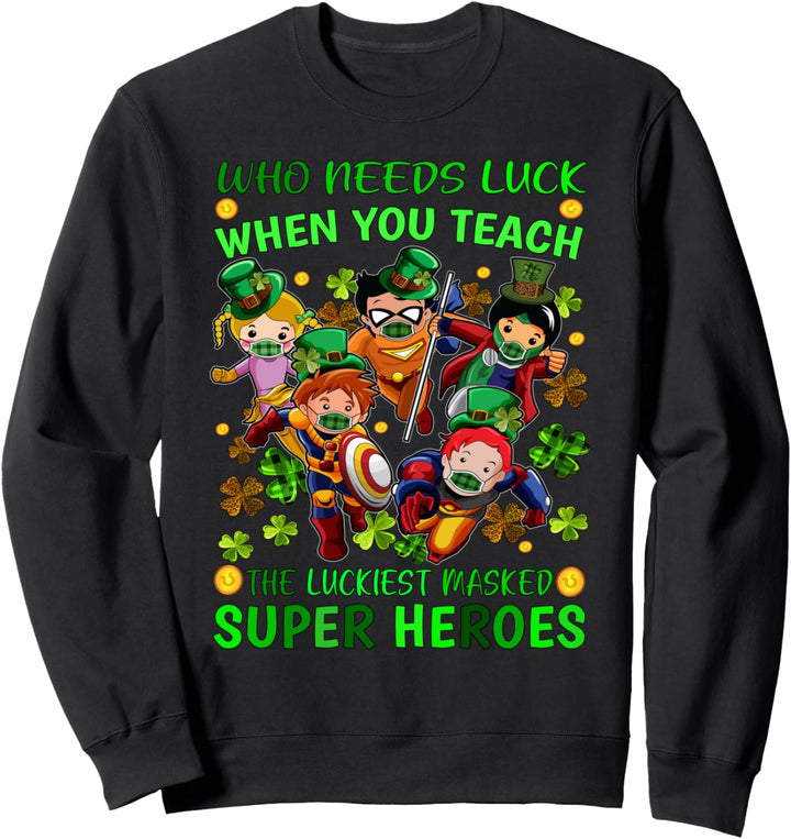 St Patricks Day Womens Superhero Leprechaun Teacher Shamrock Sweatshirt