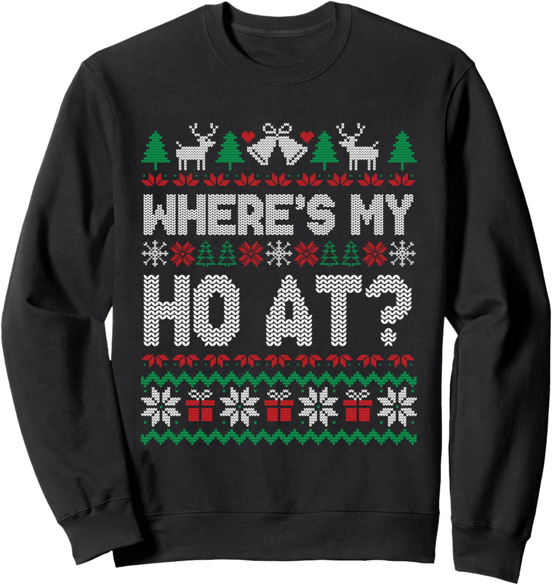 Where My Ho's At Ho Matching Couple Christmas Ugly Sweater Sweatshirt