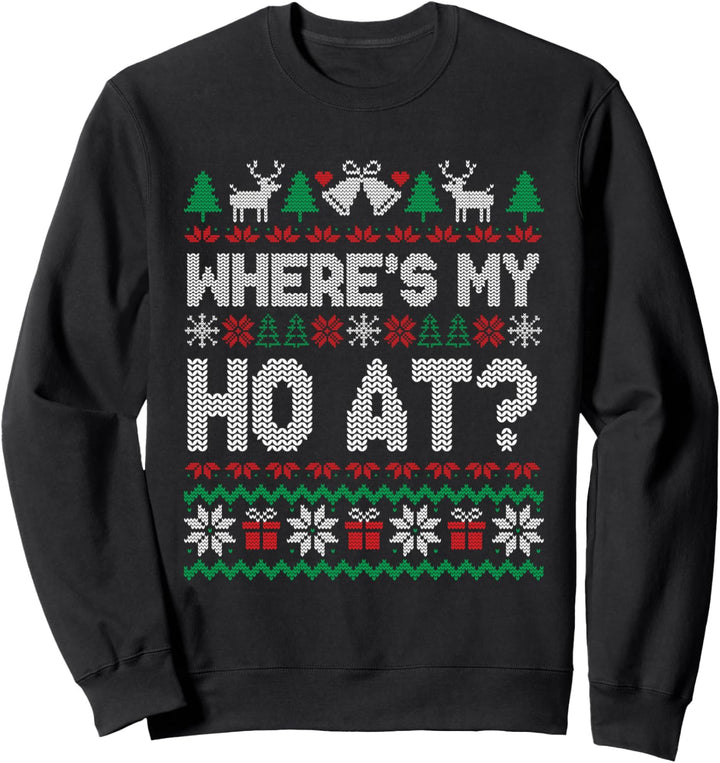 Where My Ho's At Ho Matching Couple Christmas Ugly Sweater Sweatshirt