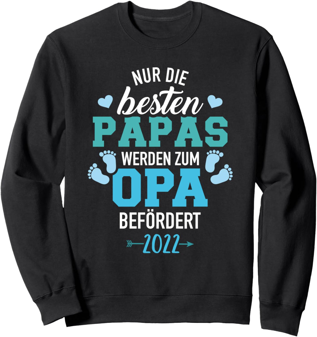 Besten Papas werden zum Opa befördert 2022 Sweatshirt