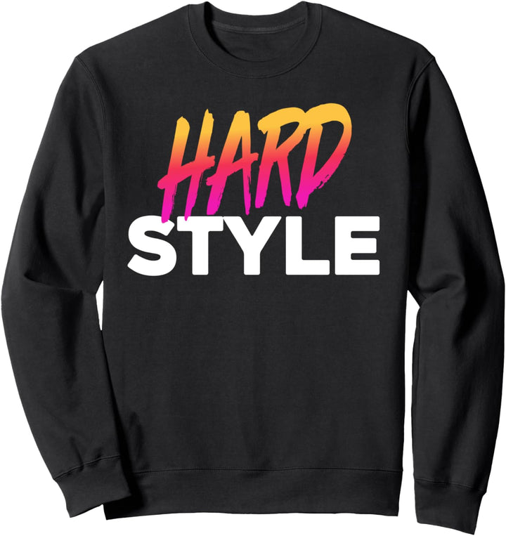 Hardstyle Elektronische Tanzmusik / EDM Sweatshirt