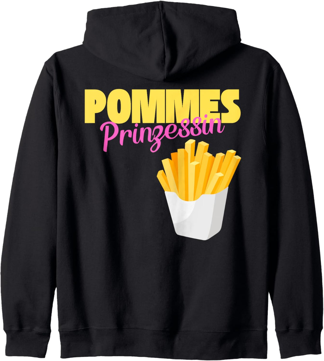 Pommes Prinzessin Frites Fast Food Ketchup Mayo Kapuzenjacke