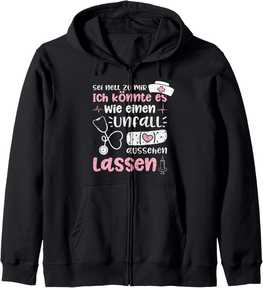 Sei Nett Zu Mir Könnte Es Wie Einen Unfall Aussehen Lassen Kapuzenjacke