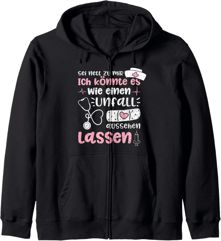 Sei Nett Zu Mir Könnte Es Wie Einen Unfall Aussehen Lassen Kapuzenjacke