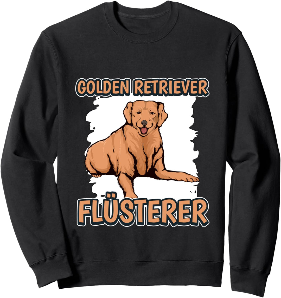 Golden Retriever Flüsterer Sachen Golden Retriever Sweatshirt