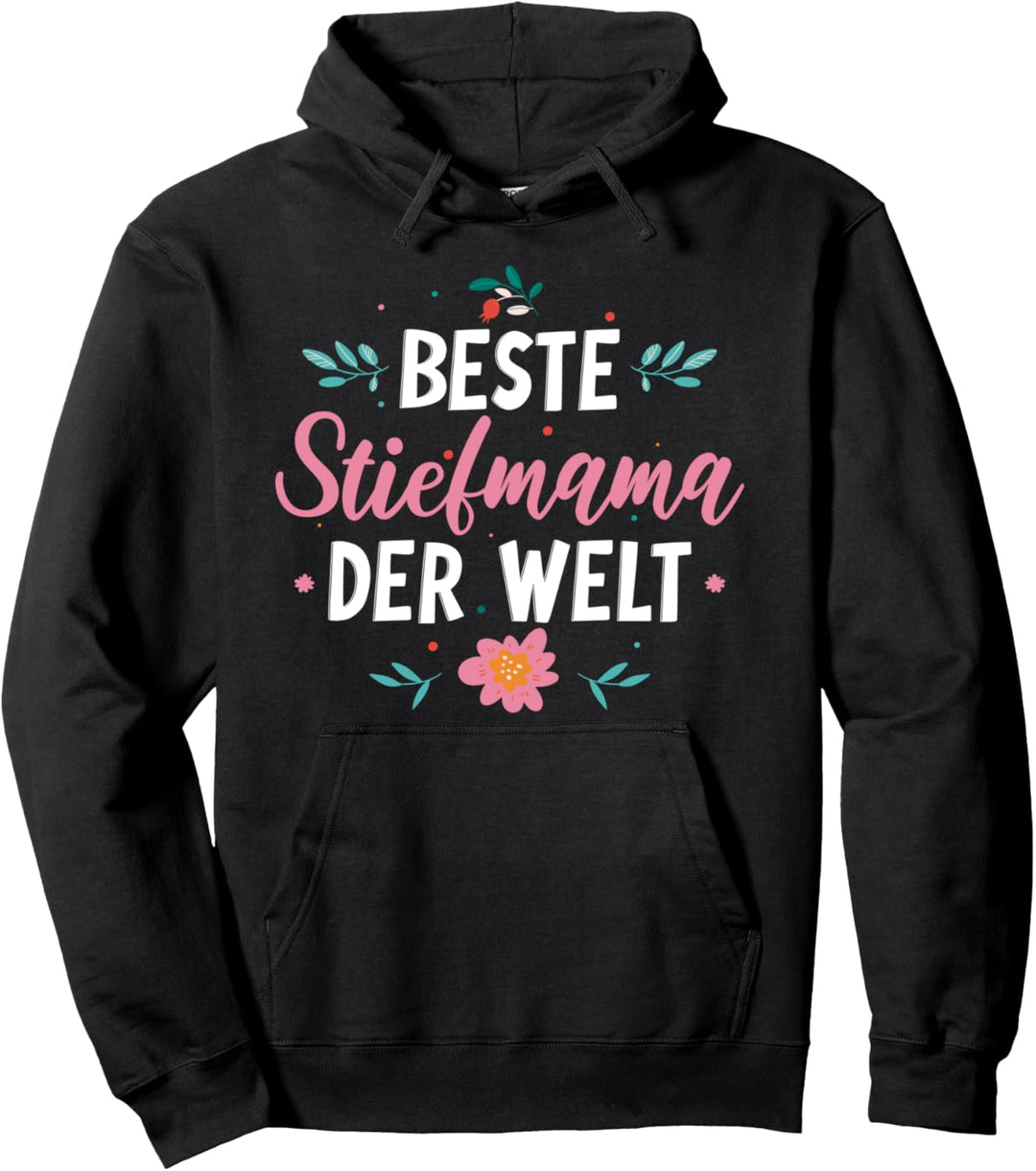 Beste Stiefmutter Der Welt Stiefmutter Tolle Mutter Pullover Hoodie