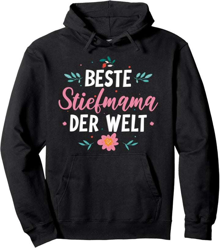 Beste Stiefmutter Der Welt Stiefmutter Tolle Mutter Pullover Hoodie