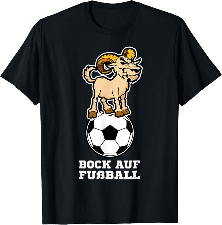 Bock auf Fussball? - lustiges Fussball T-Shirt