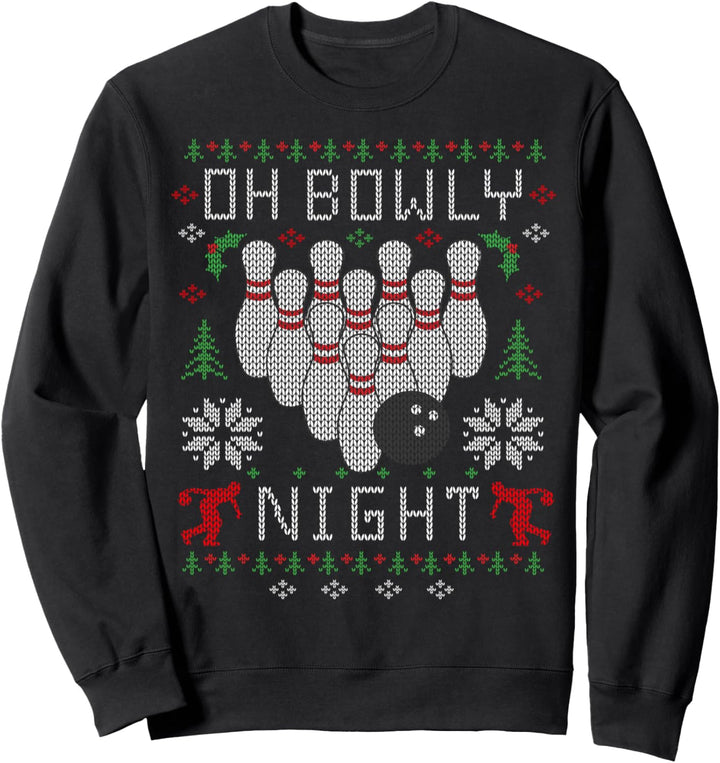 Oh Bowly Night Bowling Ugly Christmas Sweater Party Shirts Sweatshirt