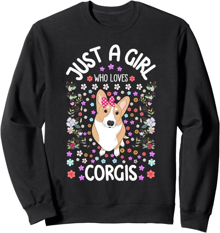 Just a Girl Who Loves Corgis Floral Corgy Gift for Girls Sweatshirt