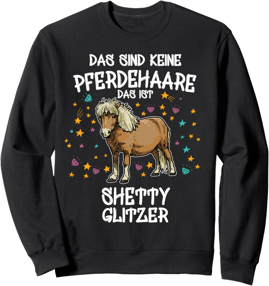 Shetty Glitzer Pferd Reiten Geschenk Shetlandpony Pony Sweatshirt