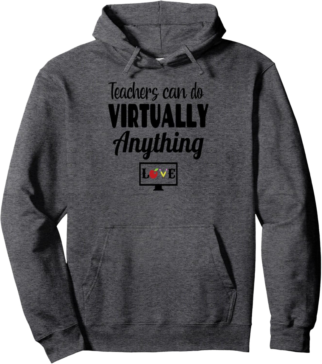 Lehrer können praktisch alles im Klassenzimmer tun Pullover Hoodie