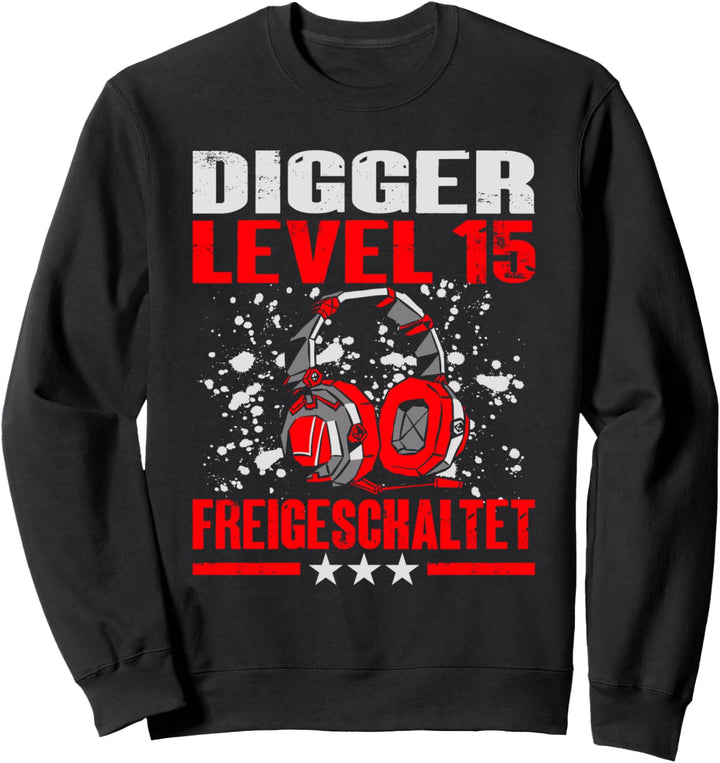 15 Geburtstag 15 Jahre Junge Teenager - Digger Level 15 Sweatshirt