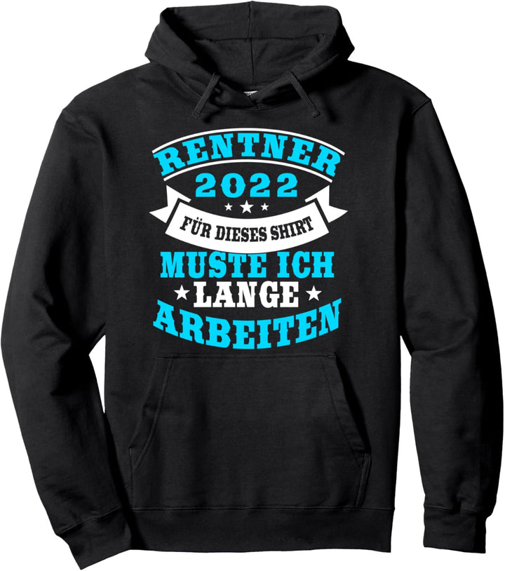 Rente 2022, Ruhestand Geschenk Mann, Lustiges Pullover Hoodie