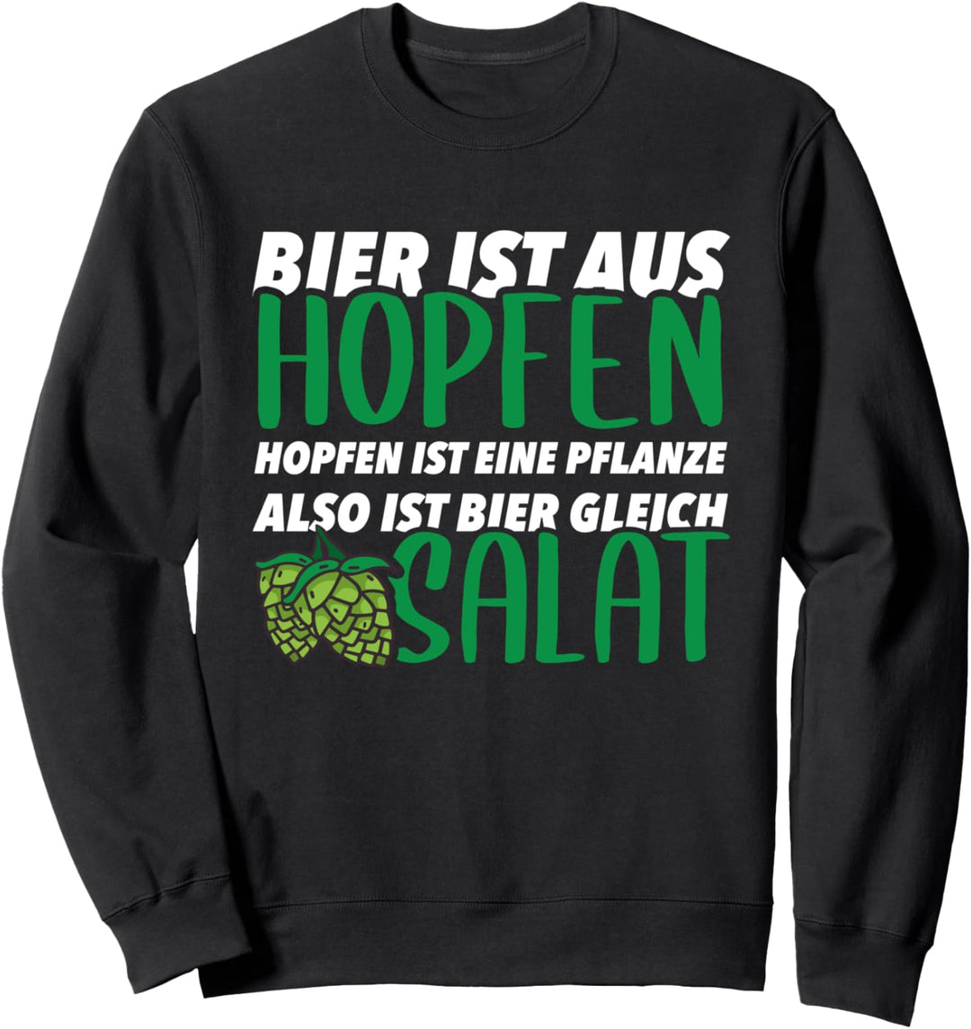 Bier ist Salat Hopfen Biertrinker Lustiges Oktoberfest Sweatshirt