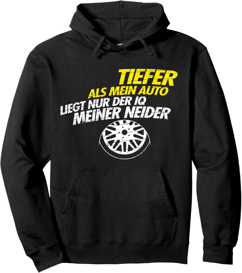 Auto Tuning Sprüche Tieferlegung Tuner Pullover Hoodie